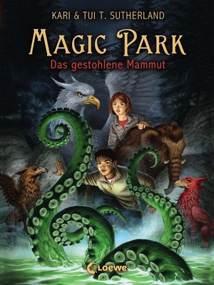 cover image of Magic Park (Band 3) – Das gestohlene Mammut